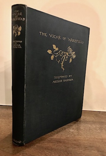 Oliver Goldsmith The Vicar of Wakefield... Illustrated by Arthur Rackham 1929 London - Bombay - Sidney George G. Harrap & Company limited
